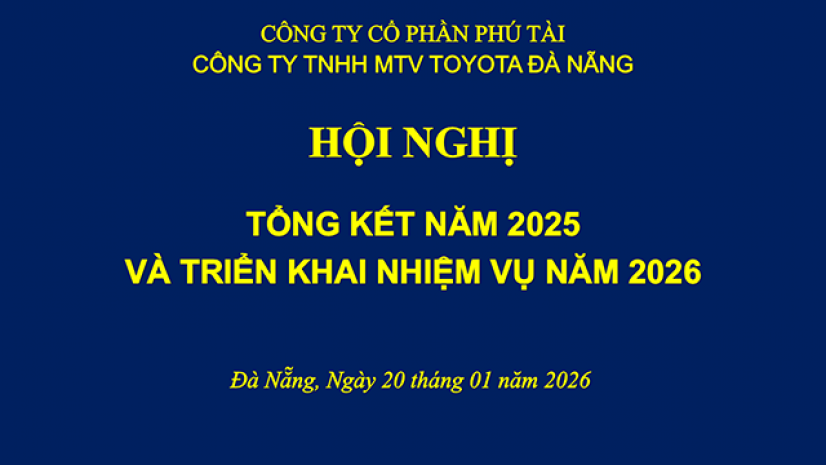 HỘI NGHỊ TỔNG KẾT NĂM 2025 VÀ TRIỂN KHAI NHIỆM VỤ NĂM 2026