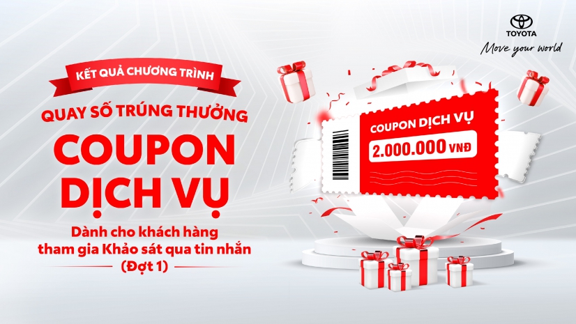Toyota Việt Nam tiếp tục triển khai chương trình quay số trúng thưởng coupon dịch vụ cho khách hàng