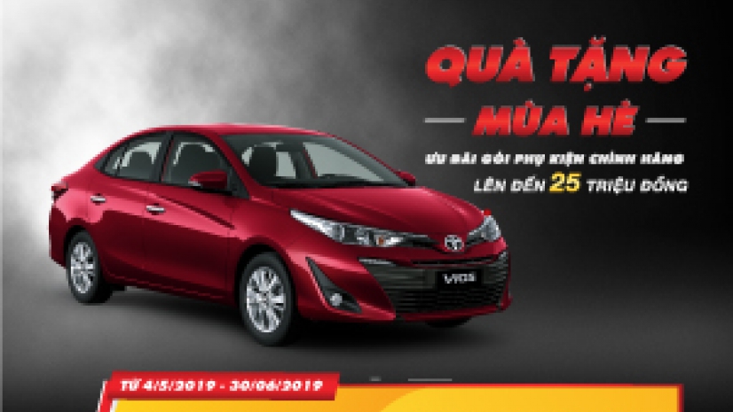 TOYOTA VIỆT NAM TRIỂN KHAI CHƯƠNG TRÌNH QUÀ TẶNG MÙA HÈ TỪ TOYOTA CHO KHÁCH HÀNG MUA XE VIOS TRONG THÁNG 5 - 6/2019